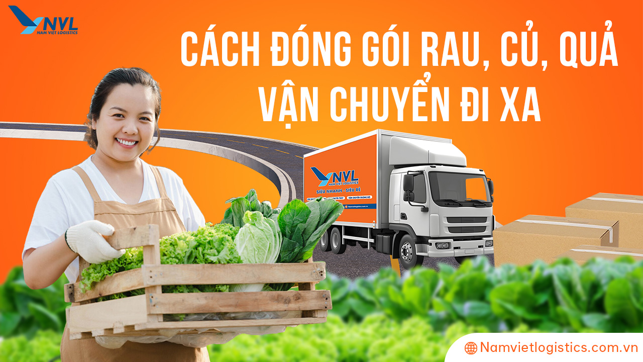 Cách đóng gói rau củ quả đi xa