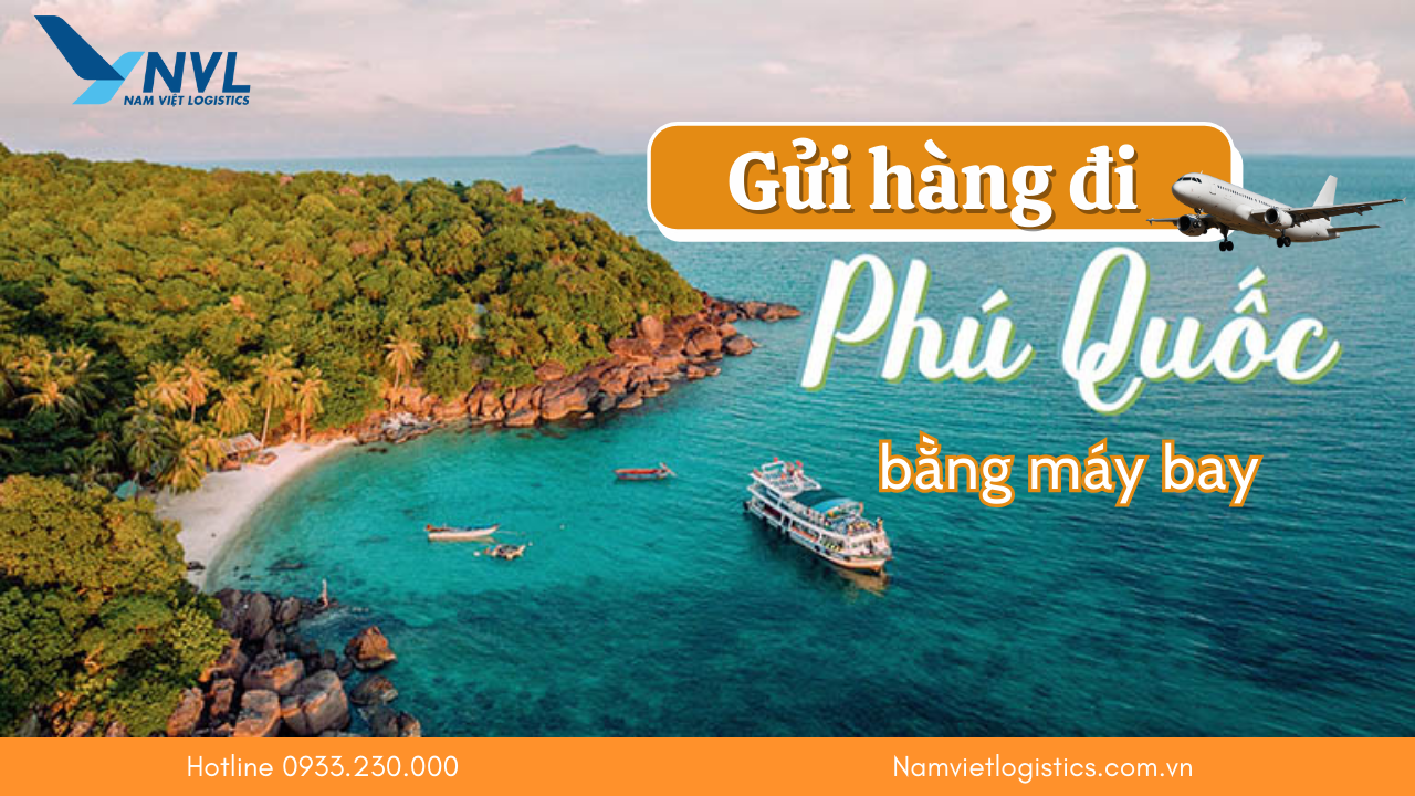 chuyển phát nhanh Phú Quốc bằng máy bay