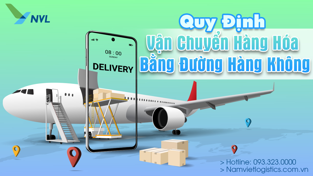 quy định vận chuyển hàng hóa bằng đường máy bay